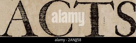 Gli atti e le leggi, passata dal grande e tribunale generale o di un gruppo di loro Maestà provincia del Massachussets-bay, in Nuova Inghilterra : iniziata a Boston, l'ottavo giorno di giugno, 1692e continuata dal rinvio, fino a mercoledì il dodicesimo giorno del mese di ottobre che segue: essendo il secondo le sessioni .. . // Un H. R 4. ANDactslawspassedby00mas Foto Stock