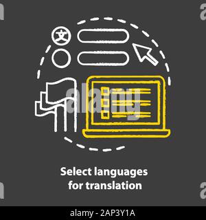 Selezionare le lingue per la traduzione di chalk concetto icona. Software traduttore idea. La linguistica. Apprendimento della lingua straniera. Dizionario online di app. Vettore i Illustrazione Vettoriale
