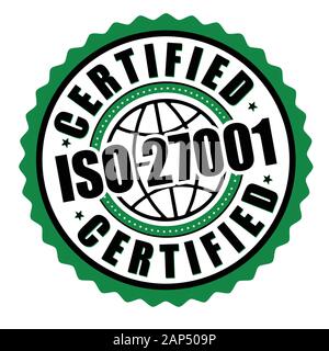 Certificata ISO 27001 etichetta o un adesivo su sfondo bianco, illustrazione vettoriale Illustrazione Vettoriale