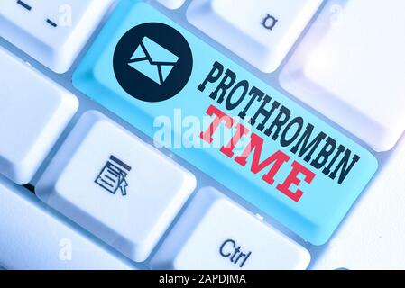 Testo Di Scrittura A Mano Tempo Di Protrombina. La foto concettuale valuta la sua capacità di formare in modo appropriato coaguli di sangue Foto Stock