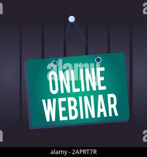 Nota di scrittura che mostra il webinar online. Concetto di business per riunioni o presentazioni online tenuti tramite promemoria di promemoria di Internet Memo tabellone vuoto allegato Foto Stock