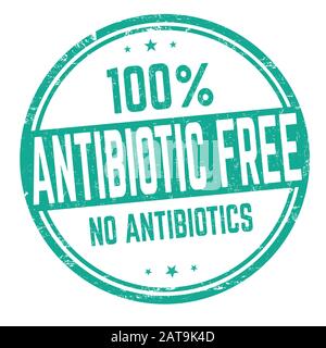 Segno o timbro senza Antibiotici al 100% su sfondo bianco, illustrazione vettoriale Illustrazione Vettoriale