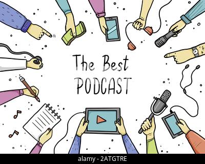 Disegnato a mano stile doodle mani con diversi elementi, microfono, tablet PC notebook. Concetto di podcast, registrare il broadcast, studio, podcasting business. Illustrazione Vettoriale con testo, lettering posto Illustrazione Vettoriale