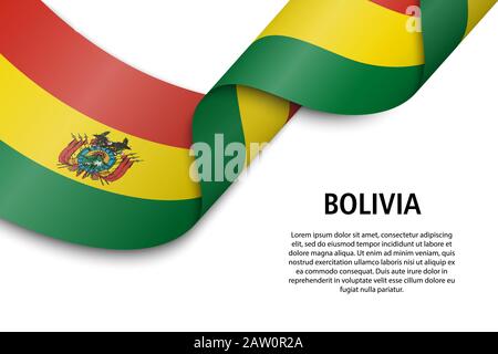 Sventolando in nastro o banner con bandiera della Bolivia. Modello per il giorno di indipendenza il design di poster Illustrazione Vettoriale