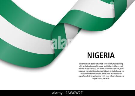 Sventolando in nastro o banner con bandiera della Nigeria. Modello per il giorno di indipendenza il design di poster Illustrazione Vettoriale