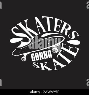 Skater Quotes e Slogan buono per Tee. Skaters Nonna Skate. Illustrazione Vettoriale
