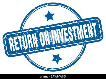 ritorno sull'investimento. ritorno sull'investimento. segno di ritorno sull'investimento. ritorno sull'investimento Illustrazione Vettoriale