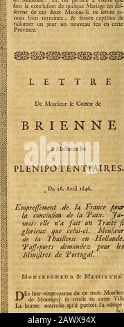 Negociations secretes touchant la paix de Munster et d'Osnabrug : ou Recueil General des preliminari, istruzioni, lettres, mémoires &cconcenant ces négociations, depuis leur initent en 1642, jusquà leur conclusioni en 1648 . s produifent les effets quelles accou-tumé. Lefdits Sieurs Plénique potentaires effaierontdy porter les chofes avec adreffe; & sils trou-vent trop dinacougens à sen ouvrir fi-tôt.,de crainte que les Efpagnols ne sen prévaluf-fent contre nous envers les Catalans (leur fai-fant voir la poutra), déjà de la poutra Foto Stock