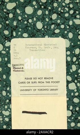 TransactionsPublished sotto la cura del Segretario Generale e del Tesoriere . TK Tnternati onal Electri cal 516 Conj^ess, St. Louis, I904.Transactions v.l cop.3 t BIGINEER^NG NON REMOVECARDS O SCIVOLA DA QUESTA LIBRERIA POCKET UNIVERSITY OF TORONTO &gt;1&gt; -^w: Foto Stock