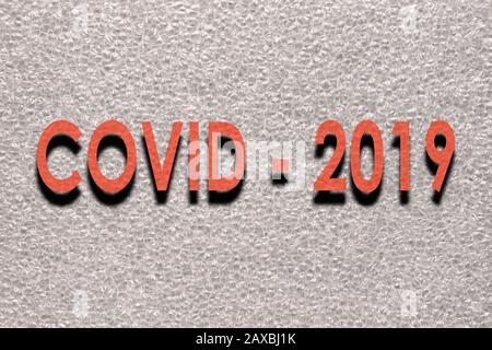 COVID 2019 nuovo nome del coronavirus secondo L'Oms - organizzazione sanitaria mondiale Foto Stock