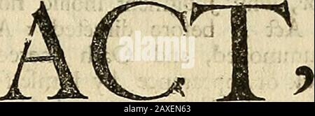 Atti e leggi emanati dalla Grande e Generale Corte o Assemblea della loro Provincia delle Majessies del Massachusetts-Bay, nel New-England : iniziata a Boston il trentesimo giorno del maggio 1694, e proseguita da diversi aggiornamenti fino a mercoledì il ventisettesimo giorno del febbraio successivo: Le quarta sessione . Foto Stock