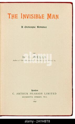 The Invisible Man – un romanzo Grottesco di H.G. Pozzi (1866-1946) su uno scienziato che trova un metodo di svolta invisibile ma lentamente va folle nel processo. Fotografia della pagina del titolo di un libro 1897 della prima edizione. Vedere di seguito ulteriori informazioni. Foto Stock