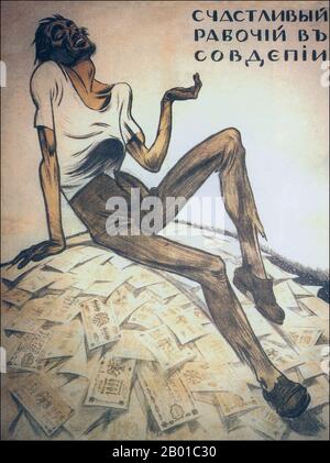 Russia: Poster russo bianco raffigurante un mendicante sovietico seduto su un mucchio di moneta senza valore, 1919. "Un lavoratore felice a Sovdepia" (un nome derogatorio per lo stato sovietico). Un poster di carta russo bianco pubblicato a Odessa, satirizing iperinflazione in territori di possesso sovietico (il lavoratore è mostrato mendicante mentre si siede su un mucchio di banconote svalutate e senza valore). Foto Stock