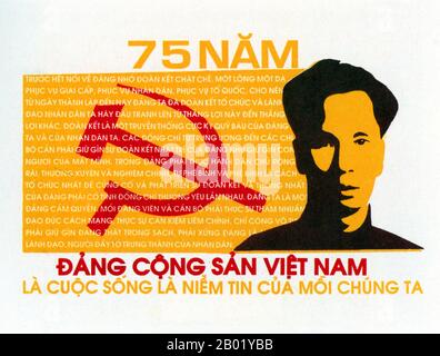 Vietnam: Manifesto di propaganda comunista - "il Partito Comunista del Vietnam è la mia vita e la mia convinzione”. La seconda guerra d'Indocina, nota in America come guerra del Vietnam, fu un conflitto militare dell'era della guerra fredda che si verificò in Vietnam, Laos e Cambogia dal 1° novembre 1955 alla caduta di Saigon il 30 aprile 1975. Questa guerra seguì la prima guerra d'Indocina e fu combattuta tra il Vietnam del Nord, sostenuto dai suoi alleati comunisti, e il governo del Vietnam del Sud, sostenuto dagli Stati Uniti e da altre nazioni anti-comuniste. Foto Stock