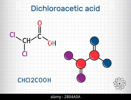 Acido dicloroacetico DCA, acido bicloroacetico BCA, molecola C2H2Cl2O2. Formula chimica strutturale e modello di molecola. Foglio di carta in una gabbia. Vettore Illustrazione Vettoriale