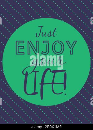 Lettere motivazionali e motivazionali 'Just joy your life' in cerchio verde menta su sfondo viola Illustrazione Vettoriale