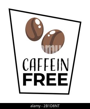 Nessuna etichetta di prodotto contenente caffeina, icona con alimenti dietetici isolati Illustrazione Vettoriale