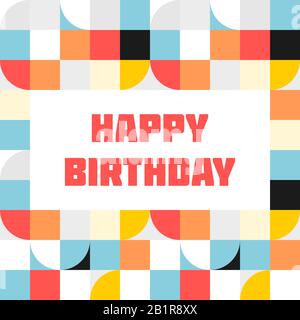 Biglietto di auguri buon compleanno. Semplici desideri geometrici vettoriali. Illustrazione Vettoriale