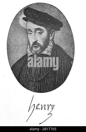 Enrico II, francese: Enrico II, 31 marzo 1519 - 10 luglio 1559, fu re di Francia dal 31 marzo 1547 fino alla sua morte nel 1559 / Heinrich II, französisch Henri II, guerra von 1547 bis 1559 König von Frankreich, Histisch, Riproduzione digitale migliorata di un originale del 19th secolo / digitale Reproduktion einer Originalvorlage aus dem 19. Jahrhundert Foto Stock