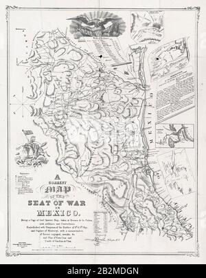 Una corretta mappa della sede di guerra in Messico durante la guerra messicano-americana (1846-1848), 1847 Foto Stock