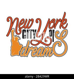 New York Quotes e Slogan buono per Tee. New York City Of Dreams. Illustrazione Vettoriale