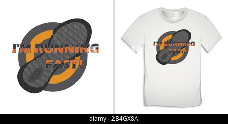 Stampa su t-shirt grafica design, immagine motoria con shoeprint, testo con le parole CHE STO CORRENDO VELOCE, isolato su sfondo bianco vettore Illustrazione Vettoriale
