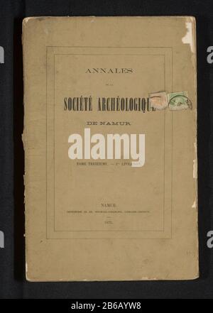 Annales de la Société archéologique de Namur (oggetto del titolo) Tipo Di Oggetto: Libro numero articolo: RP-F 2001-7-1348B Iscrizioni / marchi: Annotazione, copertina, manoscritta, 'Oct / 1990'annota First flyleaf, scritto a mano, 'Z79 / 041/13/1000 / le tomé 13'Vervaardiging Dating: CA. 1875 Materiale: Carta Tecnica: Stampa / stampa in carbonio formati: H 250 mm × W 168 mm × d 6 mm Foto Stock