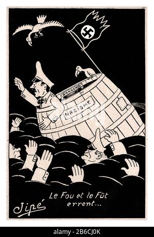 ADOL HITLER CARTOON VINTAGE FRANCESE WW2 carta di propaganda con cartoon caricature Adolf Hitler capitanato ‘LE FOU ET LE FÛT ERRENT’ Il pazzo e il giro del barile... 1940 Francia Artista Francese Jipé Seconda Guerra Mondiale Seconda Guerra Mondiale Seconda Guerra Mondiale Foto Stock