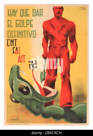 Poster spagnolo dell'epoca della guerra civile 1936 'il colpo finale deve essere fatto' Miralles Guerra civile spagnola 1936 serpente con l'emblema di Swastika fuori dalla sua bocca Anti Facist Propaganda Spagna anni '30 'Hay que dar el golpe definitivo cnt fai ait' vintage anni '30 CNT Propaganda Spanish Poster 19 luglio, Il 1936 segna il 79th anniversario dell'inizio della Rivoluzione spagnola, quando gli anarchici di tutta la Spagna presero le armi contro le forze militari spagnole reazionarie che tentavano di prendere il controllo della Spagna. Quello che ne seguì fu una sanguinosa guerra civile e la sconfitta definitiva degli anarchici spagnoli tre anni dopo. Foto Stock