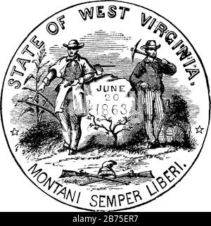 Il sigillo ufficiale dello stato degli Stati Uniti della Virginia Occidentale nel 1889, questo sigillo ha pistole, cornstalk, due uomini in piedi su entrambi i lati della roccia, un uomo in possesso Illustrazione Vettoriale