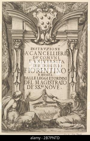 Frontespizio per le "istruzioni per i Cancellieri" (Instruzione a' Cancellieri): Stemma mediceo in alto al centro, sotto due femmine allegoriche, tra loro una colomba con rami di olivo in bocca, paesaggio fiorentino in basso al centro, 1635. Foto Stock