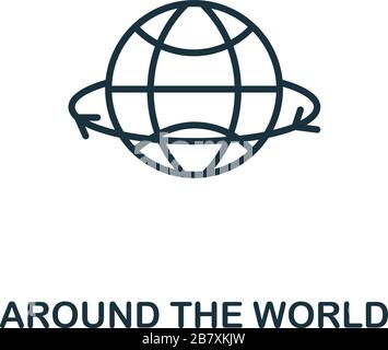 Around the World (intorno al mondo) dalla collezione dell'aeroporto. Semplice linea intorno all'icona mondo per modelli, web design e infografica Illustrazione Vettoriale