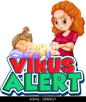 Disegno del carattere per allarme del virus di parola con mamma arrabbiata e illustrazione felice della ragazza Illustrazione Vettoriale