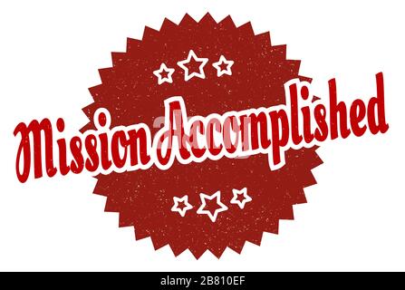 missione compiuta segno. missione compiuta tondo vintage retro etichetta. missione compiuta Illustrazione Vettoriale