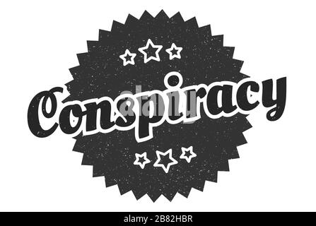 cospirazione segno. cospirazione tondo vintage retro etichetta. cospirazione Illustrazione Vettoriale