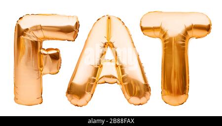 Parola FAT fatto di oro gonfiabile elio palloncino isolato su bianco. Gold foil palloncino forma carattere parola grasso, obesità, sovrappeso e overeat concetto Foto Stock