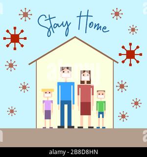 Tutta la famiglia che rimane a casa per prevenire infetti da coronavirus in stile pixel art con il testo 'Stay Home' in alto Illustrazione Vettoriale