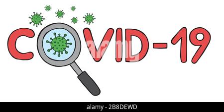 Illustrazione vettoriale disegnata a mano del virus della corona Wuhan, covid-19. Lente di ingrandimento e virus. Illustrazione Vettoriale