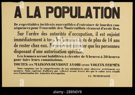 Una POPOLAZIONE di incidenti deplorevoli che potrebbero avere gravi conseguenze per tutti i Montreuillois ha appena avuto luogo. Anonyme. Affari d'information. "A la population, de repience tables incidents suscectibles d'entraîner de lourdes conséquences pour l'ensemble des Montreuillois viennent d'avoir lieu". Typographie. 1944. Parigi, musée Carnavalet . Foto Stock