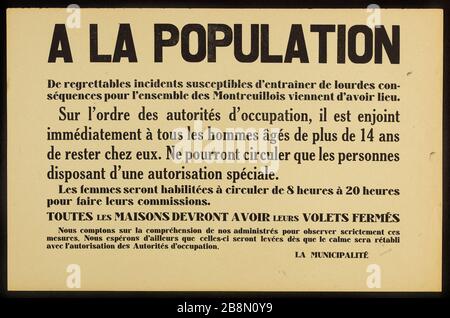 Una POPOLAZIONE di incidenti deplorevoli che potrebbero avere gravi conseguenze per tutti i Montreuillois ha appena avuto luogo. Anonyme. Affari d'information. "A la population, de repience tables incidents suscectibles d'entraîner de lourdes conséquences pour l'ensemble des Montreuillois viennent d'avoir lieu". Typographie. 1944. Parigi, musée Carnavalet . Foto Stock