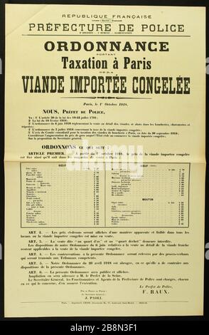 REPUBBLICA FRANCESE, libertà - Egalité- Confraternita prefettura POLIZIA DIVISIONE 2 - 3 ° UFFICIO FORNITURA, ORDINE tassazione a Parigi IMPORTAZIONE carne FROZEN Imprimerie Chaix. REPUBLIQUE FRANCAISE, Liberté - Egalité- Fraternité, PREFETTURA DELLA POLIZIA, 2e DIVISIONE - 3e BUREAU, ALIMENTATION, ORDONNANCE PORTANT Taxation à Paris DE LA VIANDE IMPORTEE CONGELEE. Typographie. 1918. Parigi, musée Carnavalet. Foto Stock