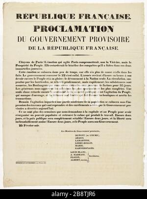 REPUBBLICA FRANCESE. PROCLAMAZIONE DEL governo provvisorio della Repubblica francese. Cittadini di Parigi! L’emozione che suscita il compromesso di Parigi, non la vittoria, ma la prosperità della gente. Révolution de 1848. Jacques-Charles Dupont de l'Eure, François Arago, Alphonse Lamartine, Alexandre-Auguste Ledru-Rollin, Pierre Marie de Saint-Georges, Louis-Antoine Garnier-Pagès, Louis Blanc, Armand Marrast, Ferdinand Flocon, Alexandre-Albert Martin dit l'ouvrier Albert. Affiche sur la déclaration du gouvernement provisoire de la République Française demandant un retour au calme au peuple parisien. Tipo Foto Stock