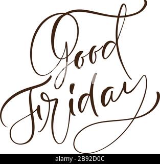 Venerdì Santo testo vettoriale calligrafico disegnato a mano scritto su sfondo bianco. Citazione religiosa cristiana prima della Pasqua di Gesù Cristo Illustrazione Vettoriale