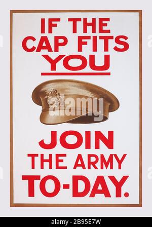 Vintage 1914 UK WW1 British Propaganda Recruiting Poster 'se il cappello si inserisce si aderire all'esercito al giorno', originale Parlamento Recruiting Committee poster stampato da UN bianco Foto Stock