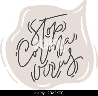 Coronavirus Covid-19, poster motivazionale di quarantena. Logo Vector Sticker nella bolla vocale. Stop calligrafia virus Corona scritta icona di testo Illustrazione Vettoriale