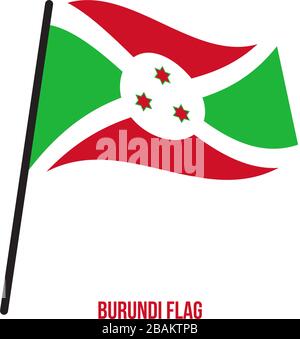 Burundi bandiera sventola illustrazione vettoriale su sfondo bianco. Burundi bandiera nazionale. Illustrazione Vettoriale