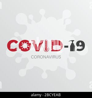 Covid-19 Coronavirus concetto iscrizione tipografia disegno logo, banner, sfondo e pericoloso virus vettore illustrazione Illustrazione Vettoriale