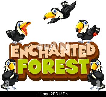 Font design per parola foresta incantata con illustrazione di uccelli toucan Illustrazione Vettoriale
