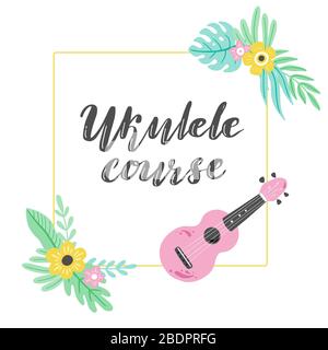 Cartoon ukulele con testo scritta per ukulele modello di disegno del corso. Piccola chitarra con foglia tropica, decorazione floreale in stile hawaii. Illusione vettoriale dello stile disegnato a mano. Illustrazione Vettoriale