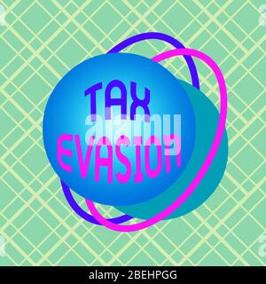 Nota scritta che mostra l'evasione fiscale. Concetto di business per il mancato pagamento o la deliberata sottopagamento di tasse Modello Asimmetrico oggetto o Foto Stock